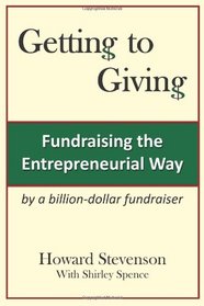 Getting to Giving: Fundraising the Entrepreneurial Way Generic Paper