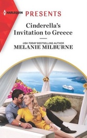 Cinderella's Invitation to Greece (Weddings Worth Billions, Bk 1) (Harlequin Presents, No 4003)