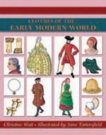 Clothes of the Early Modern World (Costume History)