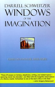 Windows of the Imagination (I.O. Evans studies in the philosophy and criticism of literature)