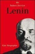 Lenin. Eine Biographie.