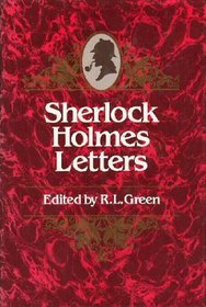 The Sherlock Holmes Letters