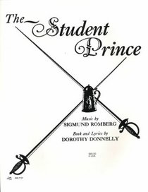 The Student Prince (Vocal Score)