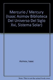 Mercurio (Isaac Asimov Biblioteca Del Universo Del Siglo Xxi, Sistema Solar)