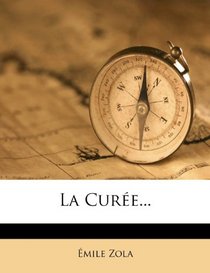 La Cure... (French Edition)