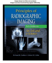 Workbook for Principles of Radiographic Imaging