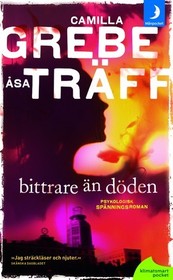 Bittrare an doden (More Bitter Than Death) (Siri Bergman, Bk 2) (Swedish Edition)