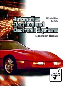 Automotive Electrical and Electronic Systems-Update (Package Set) (5th Edition) (Chek Chart Automotive Series)