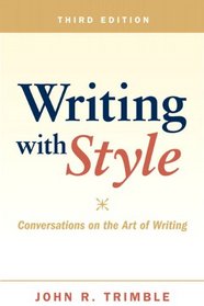 Writing with Style: Conversations on the Art of Writing (3rd Edition)