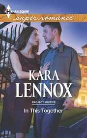 In This Together (Project Justice, Bk 8) (Harlequin Superromance, No 1880)