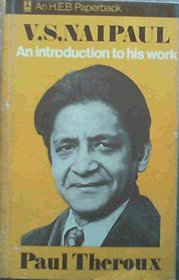V.S.Naipaul: An Introduction to His Work