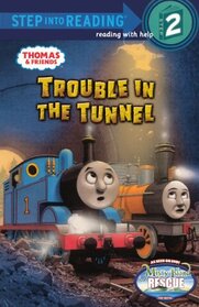 Trouble In The Tunnel (Turtleback School & Library Binding Edition) (Thomas & Friends: Step into Reading, Step 2)