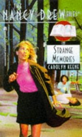 Strange Memories (Nancy Drew Files, No 122)