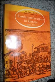 Armies and Warfare in Europe, 1648-1789
