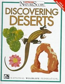 Discovering Deserts (Ranger Rick's Naturescope)