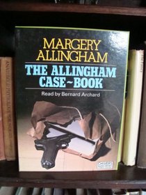 Stories from the Allingham Case-Book