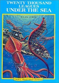 Twenty Thousand Leagues Under the Sea (Troll Illustrated Classics)