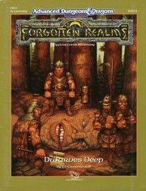Dwarves Deep (Advanced Dungeons  Dragons Accessory FR11)