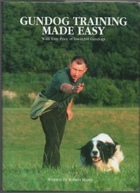 Gundog Training Made Easy