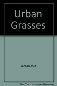 Urban Grasses