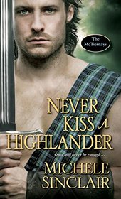 Never Kiss a Highlander (McTiernays, Bk 6)