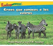 Crees que conoces a las cebras / You Think You Know Zebras (Animales De Africa / Animals of Africa) (Spanish Edition)