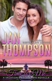 Time for Me: More than Friends Along the Atlantic Coast? A Christian Romance Novella Prequel (Vacation Sweethearts)