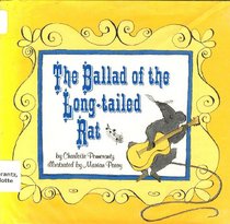 The Ballad of the Long-Tailed Rat