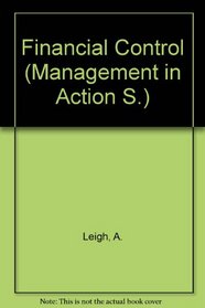 Financial control (Management in action series)