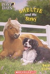 Sheltie and the Stray (Pony Days)