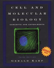 Cell and Molecular Biology: Concepts and Experiments