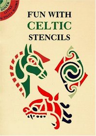 Fun with Celtic Stencils (Dover Little Activity Books)