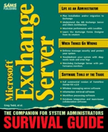 Microsoft Exchange Server Survival Guide (Version 4.0.)
