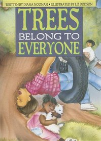 Trees Belong to Everyone (Literacy Tree: What Courage!)