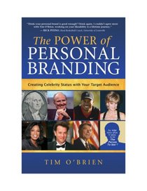 The Power of Personal Branding: Creating Celebrity Status with Your Target Audience