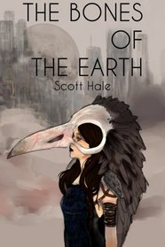 The Bones of the Earth