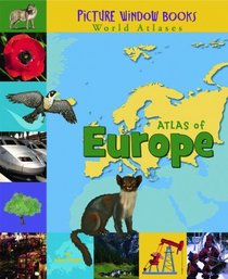 Atlas of Europe (Picture Window Books World Atlases)