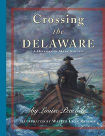 Crossing The Delaware: A History In Many Voices