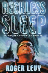 Reckless Sleep (Gollancz SF S.)