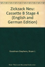 Zickzack Neu: Cassette B Stage 4 (English and German Edition)