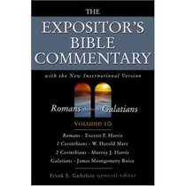 The Expositor's Bible Commentary Romans-Galatians, Volume 10