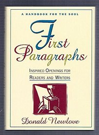 First Paragraphs: Inspired Openings for Writers and Readers (Writers Library)