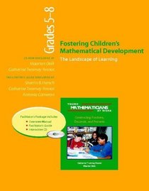 YMAW Fostering Children's Mathematical Development, Grades 5-8 (Resource Package): The Landscape of Learning (Young Mathematicians at Work. Constructing Fractions, Decimals, and Percents)