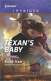 Texan's Baby (Mason Ridge, Bk 4) (Harlequin Intrigue, No 1633)