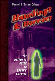 Hauntings  Horrors: The Ultimate Guide to Spooky America