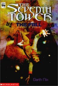 The Fall (Seventh Tower, Bk 1)