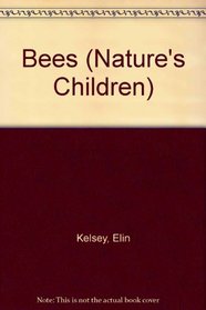 Bees (Nature's Children)