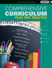 Comprehensive Curriculum Plus Test Practice, Kindergarten (Comprehensive Curriculum Plus Test Practice)