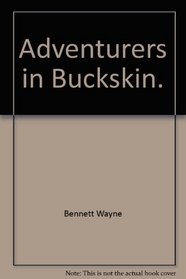 Adventurers in buckskin