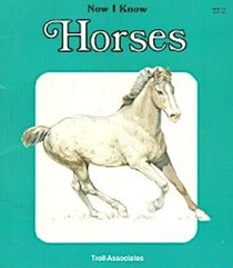 Horses (Now I Know)